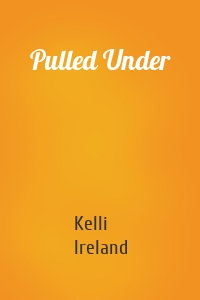Pulled Under