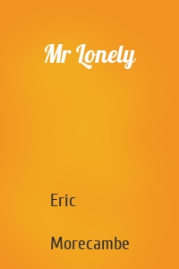 Mr Lonely