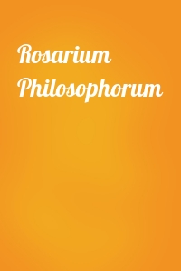 Rosarium Philosophorum