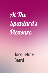 At The Spaniard's Pleasure