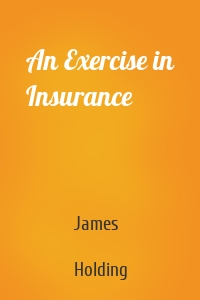 An Exercise in Insurance
