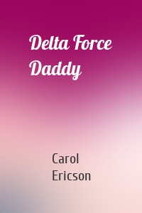Delta Force Daddy