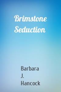 Brimstone Seduction