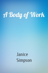 A Body of Work