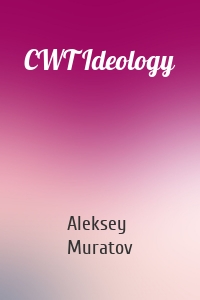 CWT Ideology