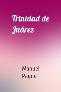 Trinidad de Juárez