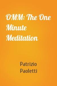 OMM: The One Minute Meditation