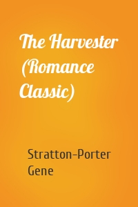 The Harvester (Romance Classic)