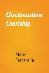 Christmastime Courtship