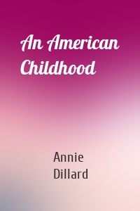 An American Childhood