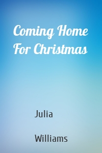 Coming Home For Christmas