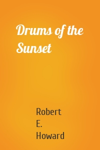 Drums of the Sunset