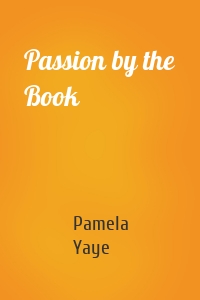 Passion by the Book