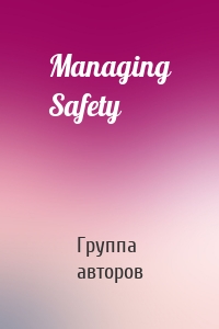 Managing Safety