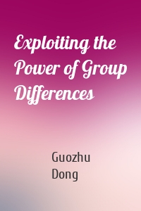 Exploiting the Power of Group Differences