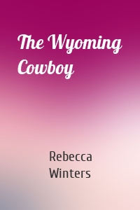 The Wyoming Cowboy
