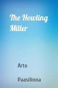 The Howling Miller
