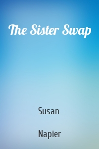 The Sister Swap