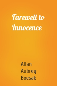 Farewell to Innocence