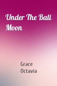 Under The Bali Moon
