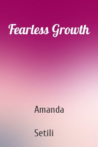 Fearless Growth
