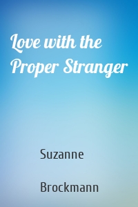 Love with the Proper Stranger