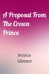 A Proposal From The Crown Prince
