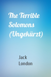 The Terrible Solomons (Ungekürzt)