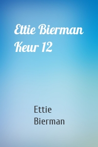Ettie Bierman Keur 12
