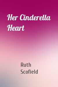 Her Cinderella Heart