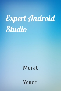 Expert Android Studio