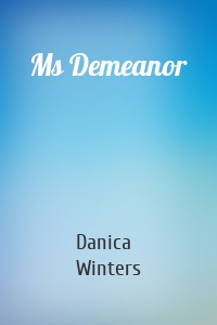 Ms Demeanor