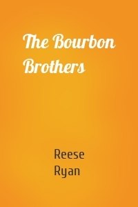 The Bourbon Brothers