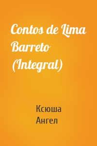Contos de Lima Barreto (Integral)