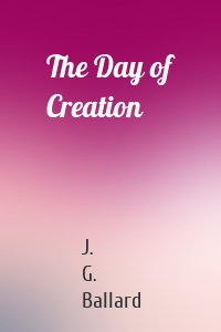 The Day of Creation