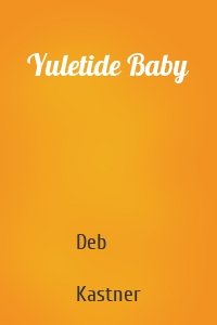 Yuletide Baby
