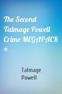 The Second Talmage Powell Crime MEGAPACK ®
