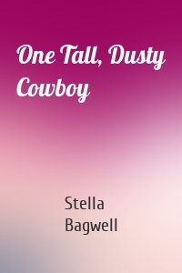 One Tall, Dusty Cowboy