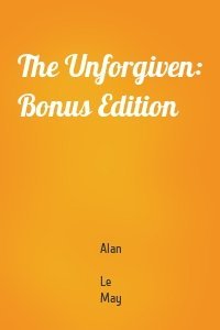 The Unforgiven: Bonus Edition