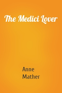 The Medici Lover