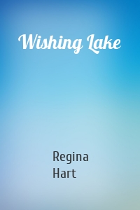 Wishing Lake