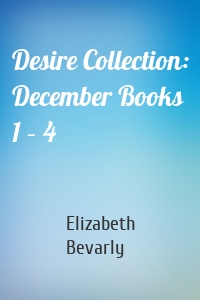 Desire Collection: December Books 1 – 4