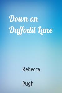 Down on Daffodil Lane