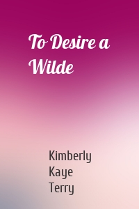 To Desire a Wilde