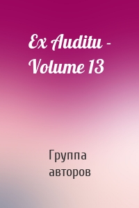Ex Auditu - Volume 13