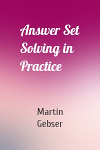 Answer Set Solving in Practice