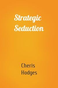 Strategic Seduction