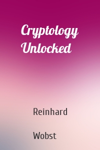 Cryptology Unlocked