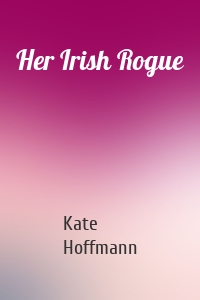 Her Irish Rogue