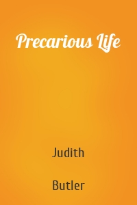 Precarious Life